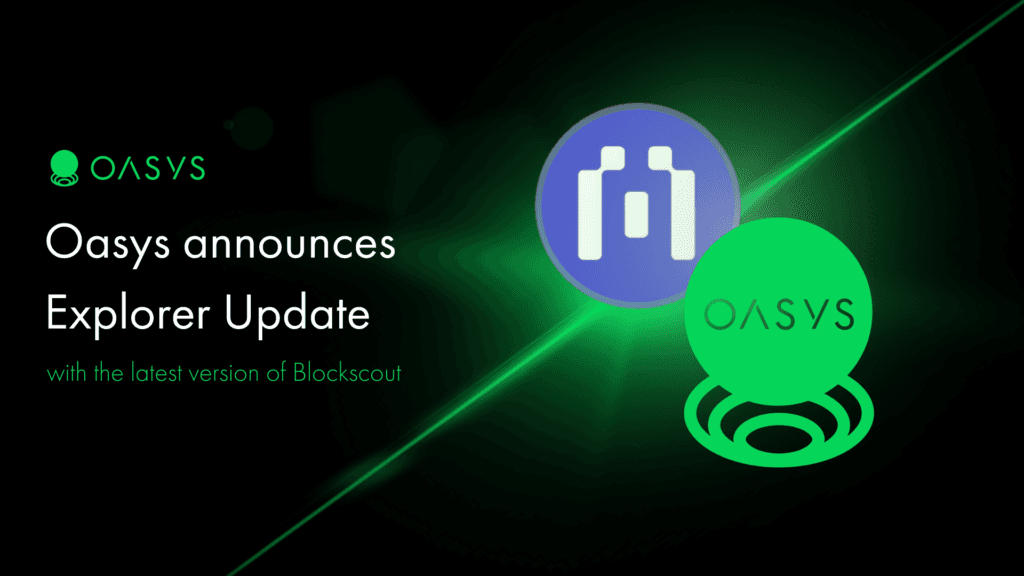 Oasys Explorer Undergoes An Update for a Smoother Verse Experience